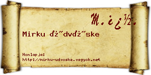 Mirku Üdvöske névjegykártya